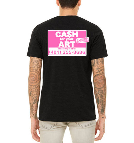 Pop Shop Ca$H for Your Art Tshirt (LIMITED 1st Edition)